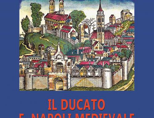 Il Ducato e la Napoli medioevale: nuovo libro di De Crescenzo e Boccia (presentazione il 29/11)